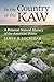 In the Country of the Kaw: ...
