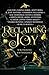 Reclaiming Joy: A WriteHive Anthology