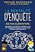 La mentalité d'enquête: Édi...