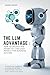 The LLM Advantage: How to U...