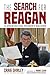 The Search for Reagan: The Appealing Intellectual Conservatism of Ronald Reagan
