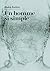 Un homme si simple (French Edition)