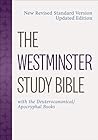 The Westminster Study Bible by Westminster John Knox Press