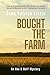 Bought the Farm
