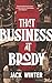 That Business at Brody by Jack Winter