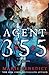 Agent 355: A Novella