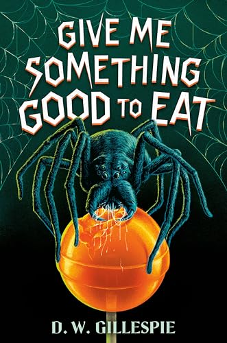 Give Me Something Good to Eat (Hardcover)