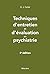 Techniques d'entretien et d'évaluation en psychiatrie, 2e éd by Daniel J. Carlat