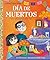 Día de Muertos: Una celebración de la vida (Day of the Dead: A Celebration of Life Spanish Edition) (Little Golden Book)