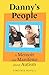 Danny's People: A Memoir and Manifesto About Autism