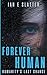 Forever Human