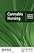 Cannabis Nursing: Scope and...