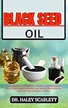 BLACK SEED OIL: A...