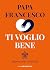 Ti voglio bene. Per una gio...