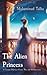 The Alien Princess: A Cosmi...