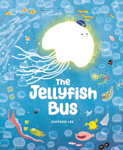 The Jellyfish Bus (Hardcover)