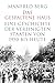 Das gespaltene Haus: Eine Geschichte der Vereinigten Staaten von 1950 bis heute (German Edition)