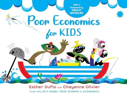 Poor Economics for Kids (Kindle Edition)