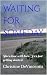 Waiting for Someday by Christine DeVincentis Waiting for Someday by Christine DeVincentis