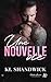 Une nouvelle vie (French Edition)