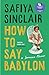 How to Say Babylon: A Memoir