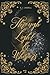 Through Light & Whispers: The Soulbinding Chronicles Book 2