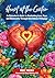 Heart at the Center: An Edu...