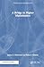 A Bridge to Higher Mathematics by James R. Kirkwood