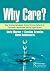 Why Care?: How Thriving Ind...