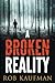 A Broken Reality
