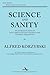 Science and Sanity: An Introduction to Non-Aristotelian Systems and General Semantics Sixth Edition