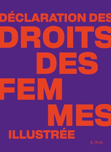 Déclaration des droits des femmes illustrée (Hardcover)