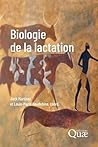 Biologie de la lactation (French Edition)