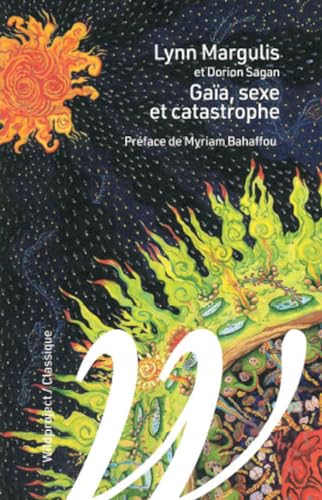 Gaia, sexe et catastrophe (Paperback)
