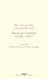 Bei cipressetti, ...