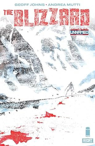 Tales Of The Unnamed: The Blizzard
