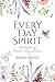 Every Day Spirit: A Daybook...