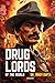 Drug Lords of the World