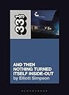 Yo La Tengo's And Then Nothing Turned Itself Inside-Out (33 1/3)