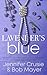 Lavender's Blue by Jennifer Crusie Lavender's Blue by Jennifer Crusie
