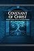 Covenant of Christ: A Moder...
