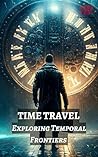 Time Travel: Expl...