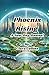 Phoenix Rising: A New Day D...