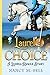 Laurel's Choice