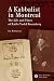 A Kabbalist in Montreal by Ira Robinson