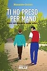 Ti ho preso per m...