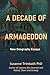A Decade of Armageddon: New...