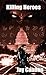 Killing Heroes