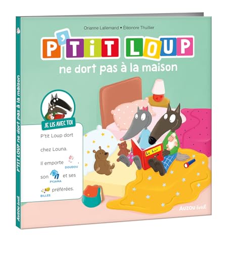 P'tit Loup ne dort pas à la maison (Je lis avec P'tit Loup) (P'tit Loup)