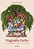 Magnolia Parks (Universo Magnolia Parks #1)